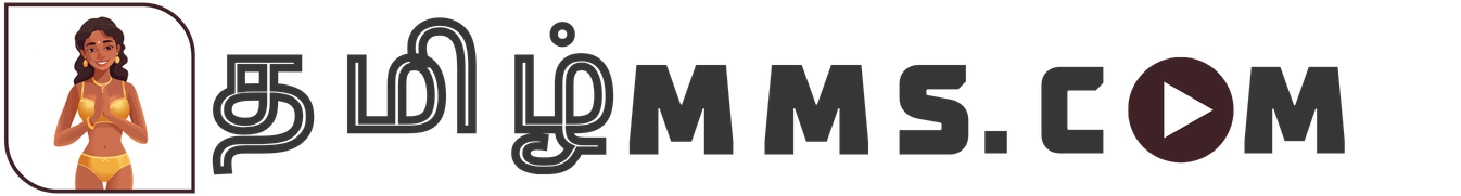 Tamil MMS Leaked | Tamil Sex MMS Videos - TamilMMS.com